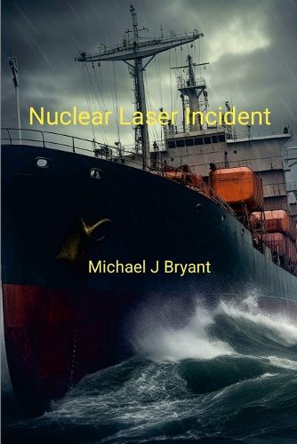 Cover image for Nuclear Laser Incident