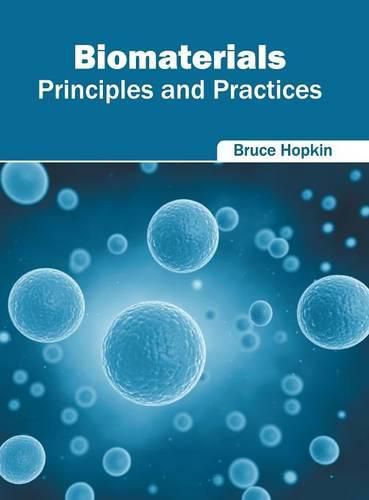 Cover image for Biomaterials: Principles and Practices