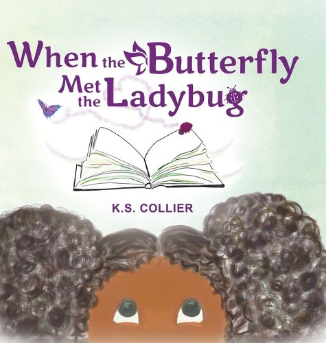 Cover image for When The Butterfly Met The Ladybug