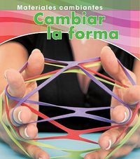 Cover image for Cambiar La Forma