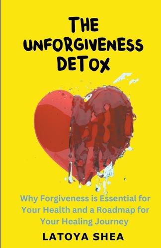 Cover image for The Unforgiveness Detox