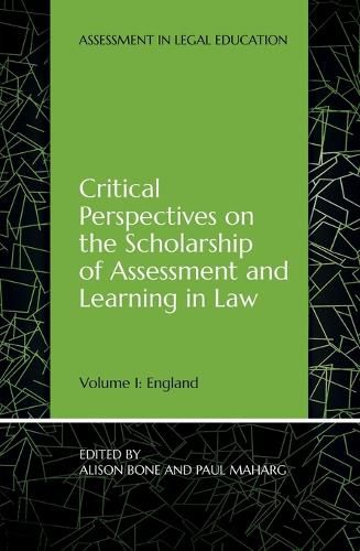 Cover image for Critical Perspectives on the Scholarship of Assessment and Learning in Law: Volume 1: England