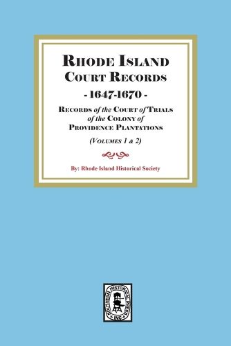 Cover image for Rhode Island Court Records, 1647-1670