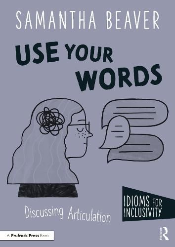 Cover image for Use Your Words: Discussing Articulation