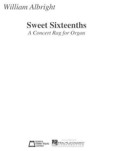 Cover image for Sweet Sixteenths - A Concert Rag For Organ