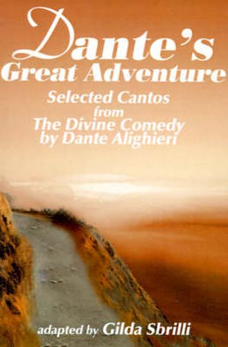 Cover image for Dante's Great Adventure: Selected Cantos from the Divine Comedy