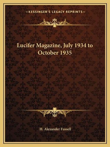 Cover image for Lucifer Magazine, July 1934 to October 1935