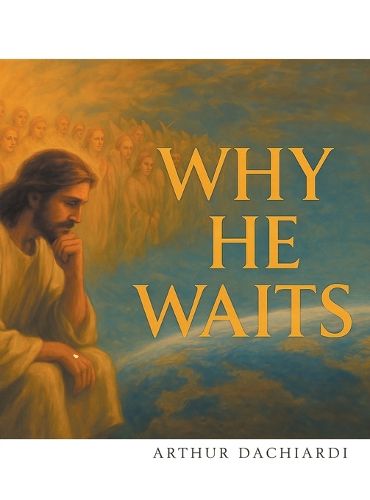 Cover image for Why He Waits