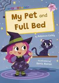 Cover image for My Pet and Full Bed