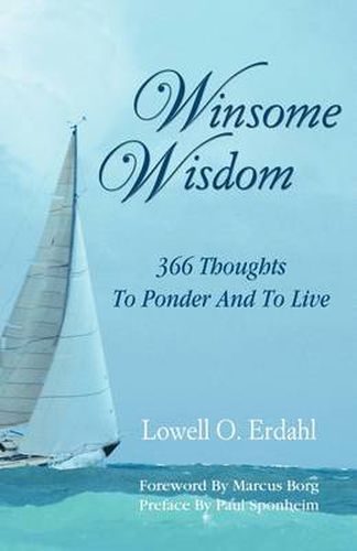 Winsome Wisdom: 366 Thoughts to Ponder and to Live