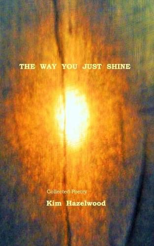 Cover image for The Way You Just Shine