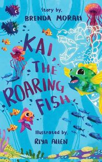 Cover image for Kai, The Roaring Fish