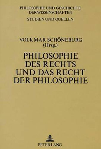 Philosophie des Rechts und das Recht der Philosophie; Festschrift fur Hermann Klenner