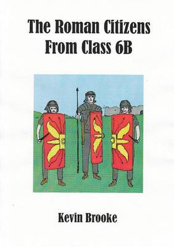 The Roman Citizens from Class 6B