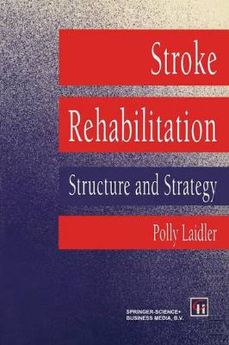 Cover image for Stroke Rehabilitation: Structure and Strategy