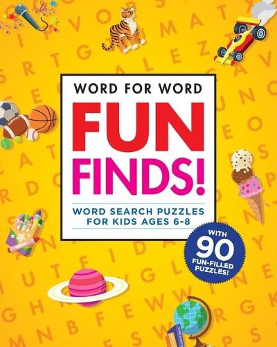 Cover image for Word for Word: Fun Finds!: Word Search Puzzles for Kids Ages 6-8