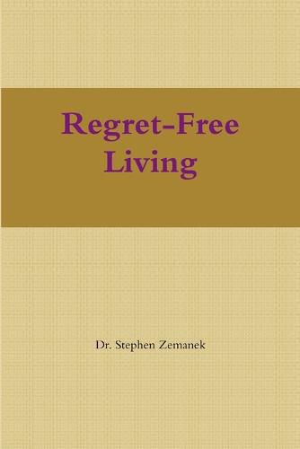 Cover image for Regret-Free Living