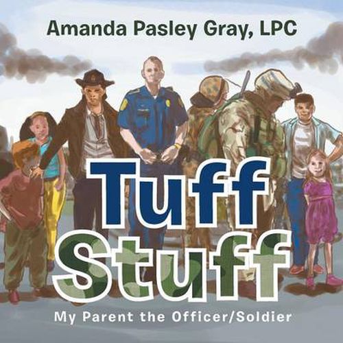 Tuff Stuff: My Parent the Officer/Soldier