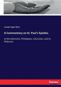 Cover image for A Commentary on St. Paul's Epistles: to the Ephesians, Philippians, Colossians, and to Philemon