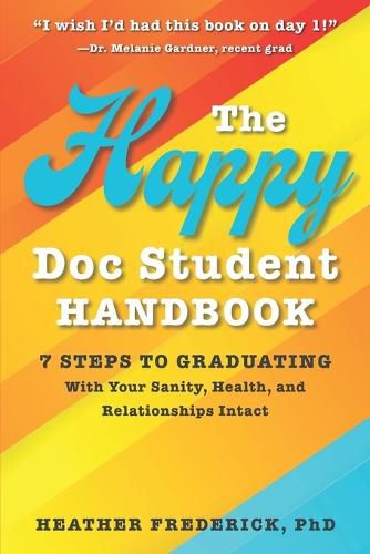 Cover image for The Happy Doc Student Handbook