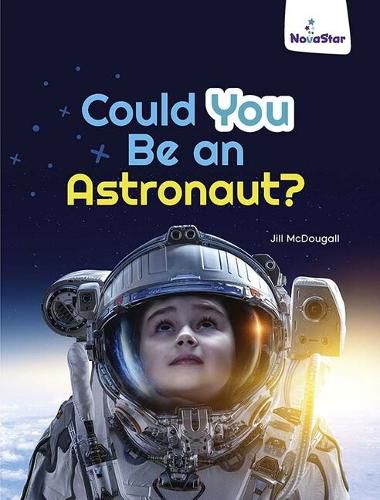 Could You Be an Astronaut?