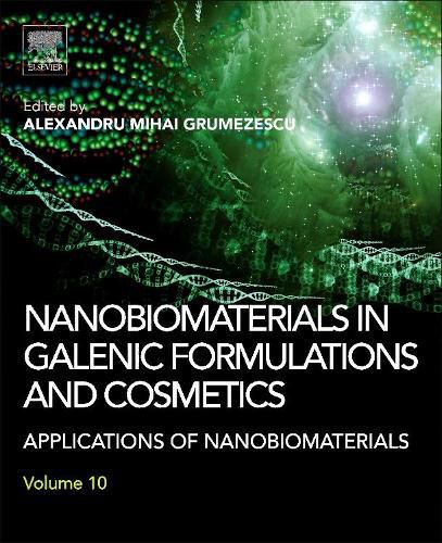 Cover image for Nanobiomaterials in Galenic Formulations and Cosmetics: Applications of Nanobiomaterials