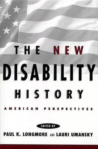 Cover image for The New Disability History: American Perspectives