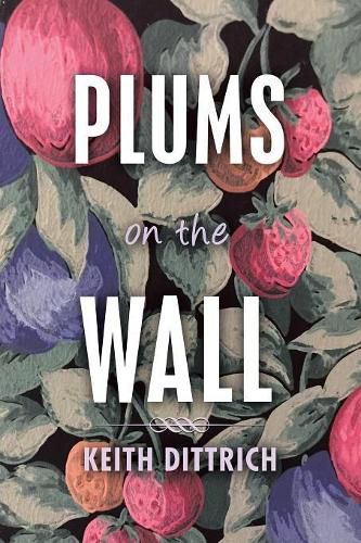 Cover image for Plums on the Wall