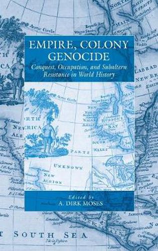 Cover image for Empire, Colony, Genocide: Conquest, Occupation, and Subaltern Resistance in World History