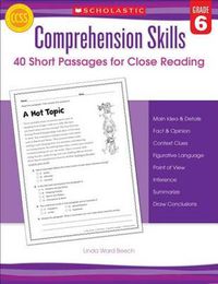 Cover image for Comprehension Skills: 40 Short Passages for Close Readings, Grade 6