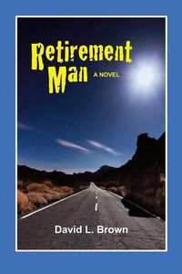Cover image for Retirement Man