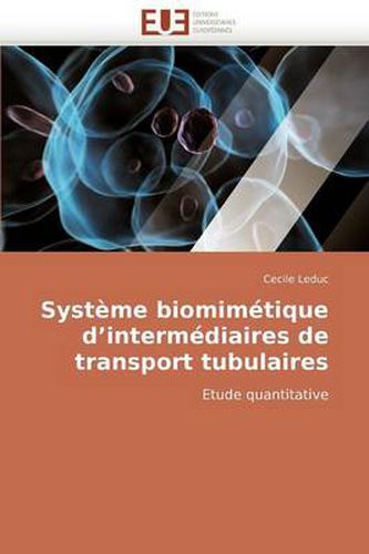 Cover image for Systme Biomimtique D'Intermdiaires de Transport Tubulaires