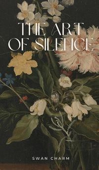 Cover image for The Art of Silence