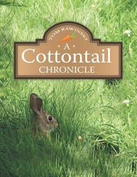 Cover image for A Cottontail Chronicle