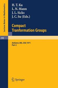 Cover image for Proceedings of the Second Conference on Compact Tranformation Groups. University of Massachusetts, Amherst, 1971: Part 2