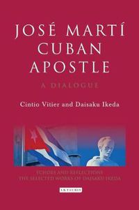 Cover image for Jose Marti, Cuban Apostle: A Dialogue