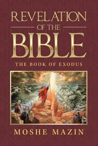 Cover image for Revelation of the Bible: The Book of Exodus