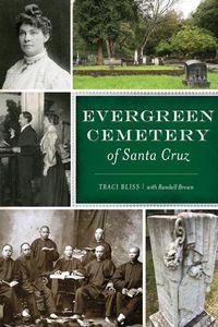 Cover image for Evergreen Cemetery of Santa Cruz