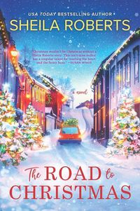 Cover image for The Road to Christmas: A Sweet Holiday Romance Novel