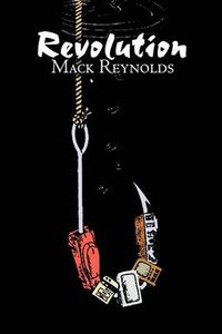 Cover image for Revolution by Mack Reynolds, Science Fiction, Fantasy