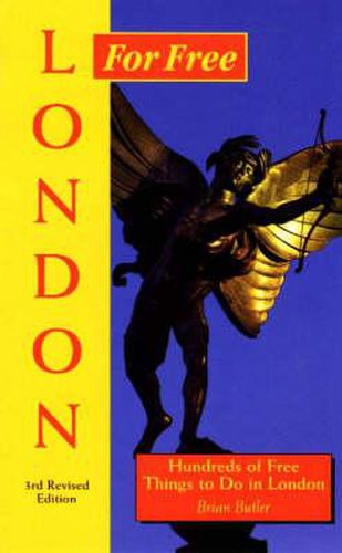 Cover image for London for Free: Hundreds of Free Things to Do in London