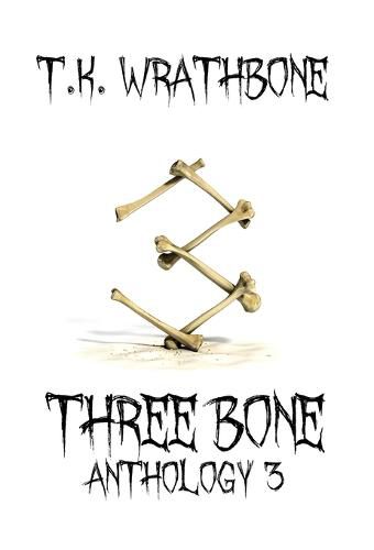 Cover image for Three Bone: Anthology 3