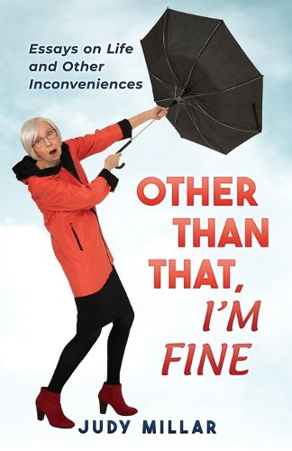 Cover image for Other Than That, I'm Fine