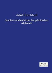 Cover image for Studien zur Geschichte des griechischen Alphabets