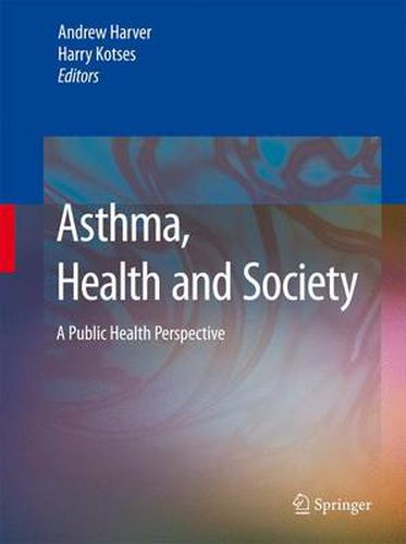 Cover image for Asthma, Health and Society: A Public Health Perspective