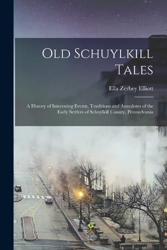 Cover image for Old Schuylkill Tales