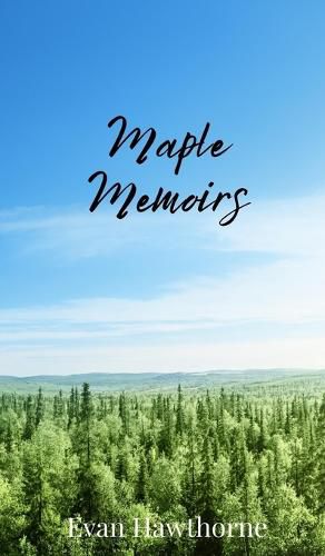 Cover image for Maple Memoirs