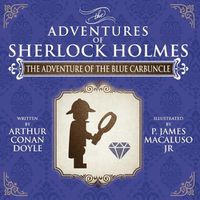 Cover image for The Adventure of the Blue Carbuncle - The Adventures of Sherlock Holmes Re-Imagined