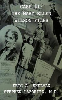 Cover image for Case #1: The Mary Ellen Wilson Files