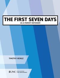 Cover image for The First Seven Days as a Parent Defender